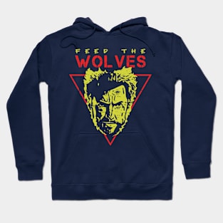 Feed The Wolves Hoodie